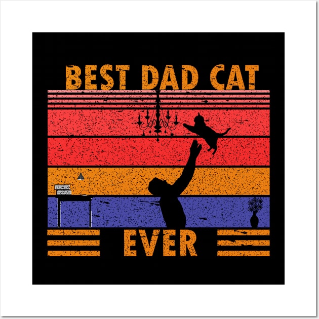 Best Cat Dad Ever Wall Art by Get Yours